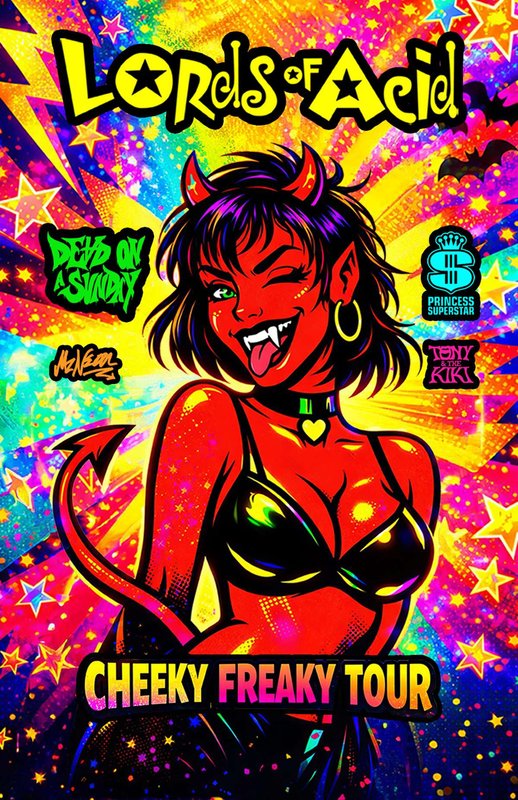 LORDS OF ACID: Cheeky Freaky Tour