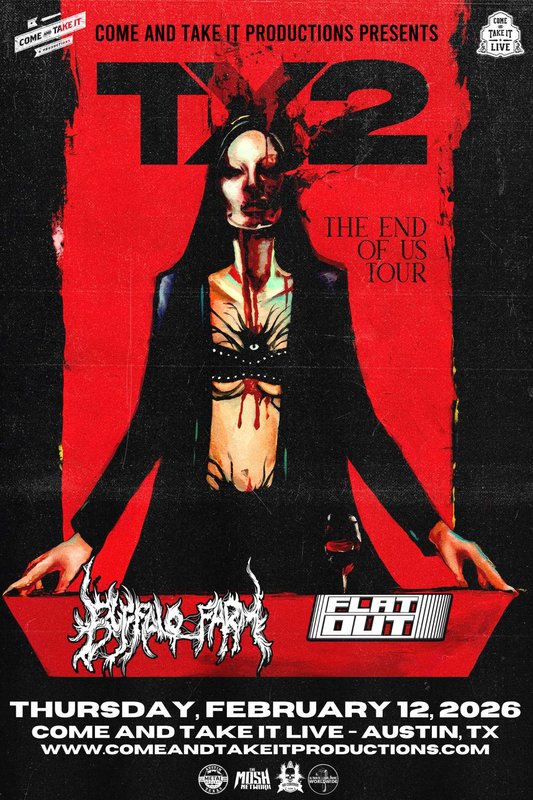 TX2: The End of Us Tour